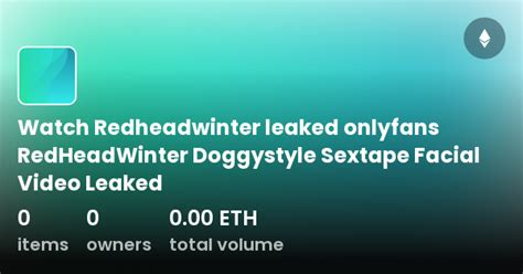 Redheadwinter VIP aka redheadwinter OnlyFans leaked video。